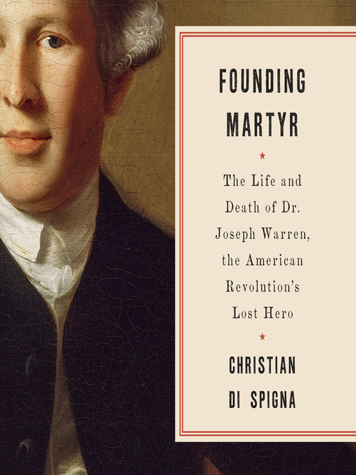 Title details for Founding Martyr by Christian Di Spigna - Available